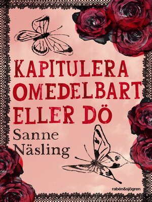 cover image of Kapitulera omedelbart eller dö